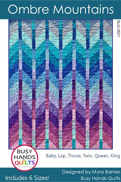 Ombre Mountains quilt pattern by Myra Barnes of Busy Hands Quilts Mountains Quilt, Ombre Quilt, Ombre Mountains, Mountain Quilt Pattern, Moda Grunge, Quilts Modern, Mountain Quilts, Baby Quilt Pattern, Pattern Blanket