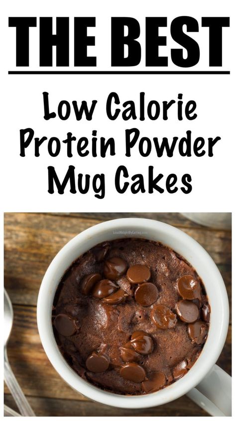 Low Calorie High Protein Chocolate Mug Cake Mug Cake Protein Powder, Low Calorie Mug Cake, Protein Powder Cake, Protien Mug Cake, Chocolate Protein Mug Cake, Protein Mug Cake, Low Calorie Chocolate, Low Calorie High Protein, Low Calorie Protein