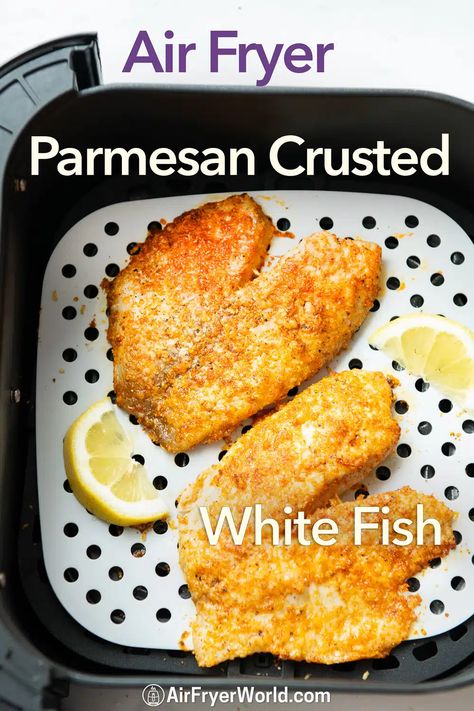 Crusted White Fish, Air Fry Fish Recipe, White Fish Recipes Healthy, Air Fryer Cod Recipe, Cod Recipes Healthy, Parmesan Crusted Fish, Low Carb Air Fryer, Filet Recipes, Air Fried Fish