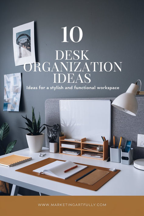 10 Desk Organization Ideas for a Stylish and Functional Workspace Man Desk Decor, Organizing Ideas For Home Office, Journaling Desk Work Spaces, Desk Organization No Drawers, Organize Office At Home, Small Office Space Plan, Work From Home Office Ideas Small Spaces, Clean Desk Aesthetic, Office Desk Ideas At Work