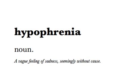 Hypophrenia: a vague feeling of sadness, seemingly without cause. Fancy Vocabulary With Meaning, Phobia Words, Describe Feelings, Words Definitions, Unique Words Definitions, Words That Describe Feelings, Uncommon Words, Fancy Words, One Word Quotes