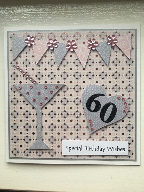 Handmade 60th birthday card made using coordinating papers and gems 60th Birthday Cards For Ladies, 60th Birthday Card, Special Birthday Wishes, 60th Birthday Cards, Handmade Things, Handmade Birthday Cards, 60th Birthday, Paper Cards, Birthday Wishes