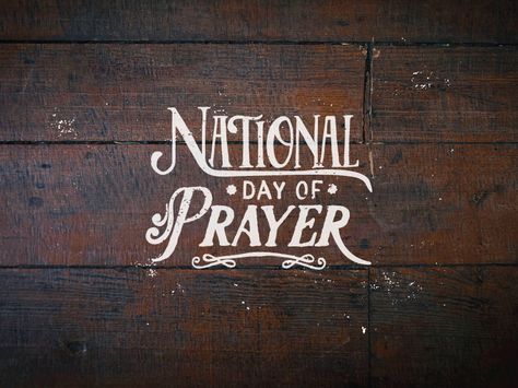 Lettering | National Day of Prayer National Prayer Day, National Day Of Prayer, Church Graphic Design, National Day, Global Community, Encouragement, Graphic Design, Design