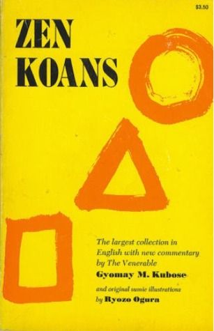 “Zen Koans” (1973) #18-045 Zen Koans, Thomas Paine, Contemporary Books, Short Books, Zen Buddhism, Discussion Topics, The Zen, High School English, Beacon Of Hope