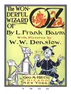 The 1st Oz book.  I had 9 of the books written by Baum.  I did like the Neil illustrations better than the Denslow... Oz Series, Wizard Of Oz Book, Wonderful Wizard Of Oz, William Wallace, Vintage Book Cover, The Wonderful Wizard Of Oz, E Mc2, Yellow Brick Road, Judy Garland