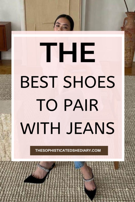 Sneakers and jeans never go out of style. We’ve curated the best shoe options to complement your high-waisted or cropped jeans for a laid-back yet trendy look. For more styling tips, be sure to read more on our blog! #JeansAndShoes #DenimStyleTips #ShoesAndJeansGuide #PerfectShoePairing #StyleYourDenim #JeansAndHeels #CasualChicStyle #DenimAndSneakers #EffortlessOutfitIdeas #BootsAndJeans Shoes To Dress Up Jeans, Women’s Shoes With Jeans, Shoes To Wear With Jeans Womens, Shoes With Jeans Womens, Jeans And Shoes Guide, Shoes For Flare Jeans, Best Shoes With Jeans, Shoes For Jeans, Different Styles Of Jeans