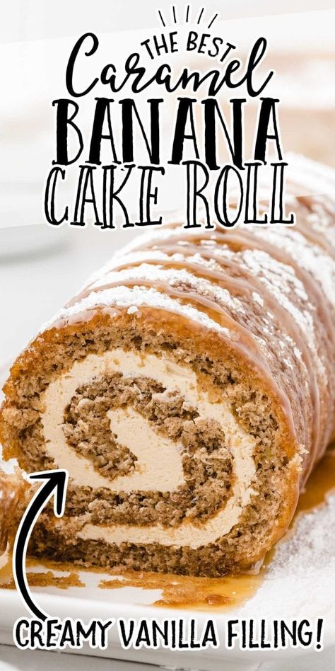 Caramel Banana Cake Roll Caramel Banana Cake Roll, Banana Cake Roll With Cream Cheese Filling, Banana Caramel Roll Cake, Caramel Roll Cake, Banana Jelly Roll Cake, Banana Cream Cheese Roll, Banana Nut Roll Cake, Banana Bread Cake Roll, Banana Swiss Roll Recipe