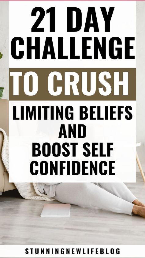 21 Day Challenge To Crush Limiting Beliefs And Boost Your Self Confidence. How to build self confidence | personal growth | how to improve self confidence | how to become confident | building self confidence | self confidence tips | personal development | gain self confidence. How To Gain Confidence In Yourself, Motivation Topics, Gain Self Confidence, Self Confidence Building, Increase Self Confidence, Becoming Confident, Confidence Challenge, How To Become Confident, Build Self Confidence