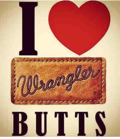 I ❤ Wrangler Butts Wrangler Butts, Country Guys, Ranch Living, Country Girl Life, Cowgirl Quotes, Everything Country, Country Strong, Jacked Up Trucks, Country Quotes