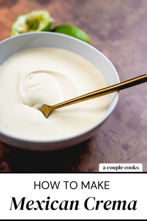 Mexican Crema Recipe Greek Yogurt, How To Make Mexican Crema, How To Make Crema Mexicana, Mexican Mayo Sauce, Crema Recipe For Tacos, Crème Sauce For Tacos, How To Make Crema, Crema Fresca Recipes, La Crema Sauce For Tacos