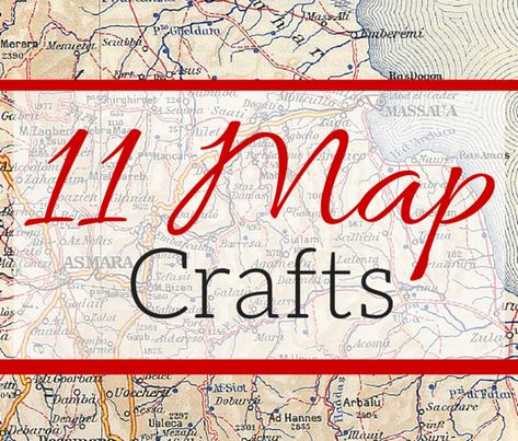 11 DIY Map Craft Projects - Weekend Craft Map Diy Projects, Map Art Projects, Diy Map Art, Map Quotes, Diy Map, Map Crafts, Map Projects, Map Paper, Weekend Crafts