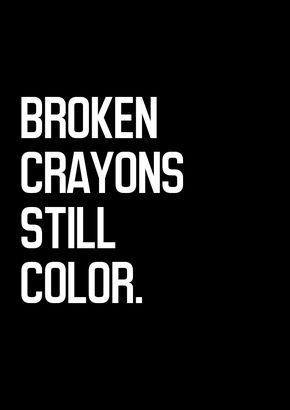 30 Inspirational Life Quotes (Black & White) - museuly Inspirational Quotes About Change, Broken Crayons Still Color, Broken Crayons, Life Quotes Love, Baby Music, Quotes Deep Meaningful, Green Water, Motivational Quotes For Life, Black Party