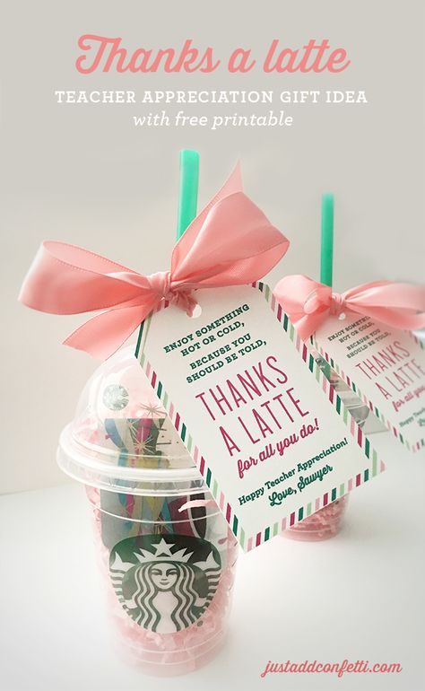 Thanks A Latte Teacher Appreciation Gift Idea with free printable - Just Add Confetti Easy Presents, Selamat Hari Valentine, Cheap Teacher Gifts, Thanks A Latte, Teachers Diy, Gifts Teacher, Hari Valentine, Diy Teacher Gifts, Staff Appreciation