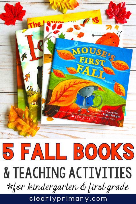 Are you teaching about fall in your kinderten or first grade classroom? Here are 5 fall books for kids and teaching activities. Your students will love these books about fall leaves and seasonal changes. Follow up with some fall themed math and literacy activities. Just what you need for you fall unit or to just add a fall theme to your daily classroom activities. Preschool Fall Books And Activities, Books With Activities 1st Grade, Fall Book With Activity, Fall Books With Activities, Fall Ideas Kindergarten, Fall Library Lessons, Kindergarten Fall Activities, Fall Books For Kids, Halloween Read Alouds