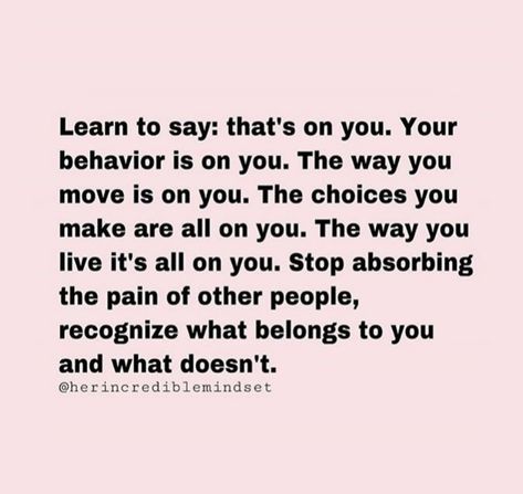 Now I’ll Do Whats Best For Me, Let Things Be What They Are, You Only Get So Many Chances, They Know What They Are Doing, Let Them Do What They Want Quotes, Let Them Do What They Want To Do, Let Them Quotes, Let Them, Boundaries Quotes