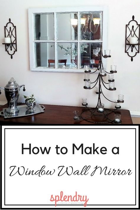 Old Window Diy, Porch Mirror, Updating Furniture, Make A Window, Window Diy, Mirror Window, Gorgeous Farmhouse, Decor Mirror, Window Mirror