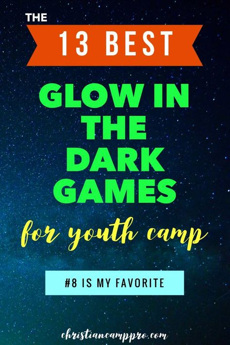 The 13 Best Glow In The Dark Games For Youth Camp! Outdoor Glow Games, Glow In The Dark Outdoor Games, Glow In The Dark Scavenger Hunt, Games To Play In The Dark Outside, Glow In The Dark Games For Teens, Youth Camp Games, Games To Play In The Dark, Glow Stick Games, Glow In The Dark Games