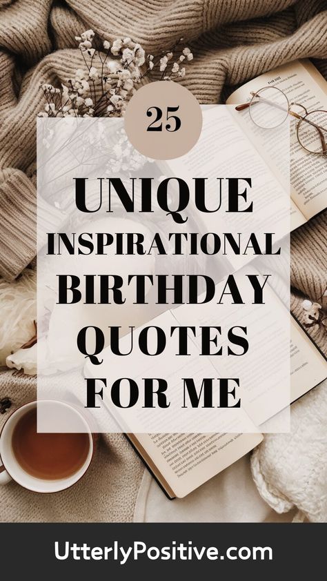 25 Birthday Quotes for Me Lds Birthday Quotes, Happy Birthday For Him Quotes, Turning 29 Birthday Quotes, Sassy Birthday Quotes, Birthday Quotes For Me Instagram, Own Birthday Quotes, Birthday Ideas For Myself, 25 Birthday Quotes, It’s My Birthday Quotes