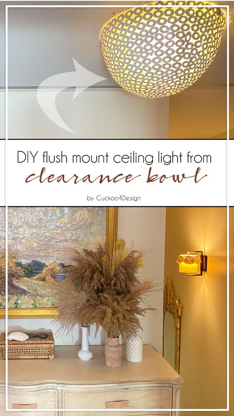 When I found a pretty metal bowl at Homegoods I knew I could turn it into a unique diy flush mount ceiling light | cheap flush mount ceiling fixture | how to cover up an ugly ceiling fixture | affordable lighting | how to make a flush mount ceiling fixture Diy Flush Mount Light Cover, Diy Flush Mount Light, Diy Ceiling Light Cover, Cover Ugly Light Fixture, Light Fixture Makeover, Flat Ceiling Lights, Small Light Fixtures, Ceiling Lights Diy, Lighting Makeover