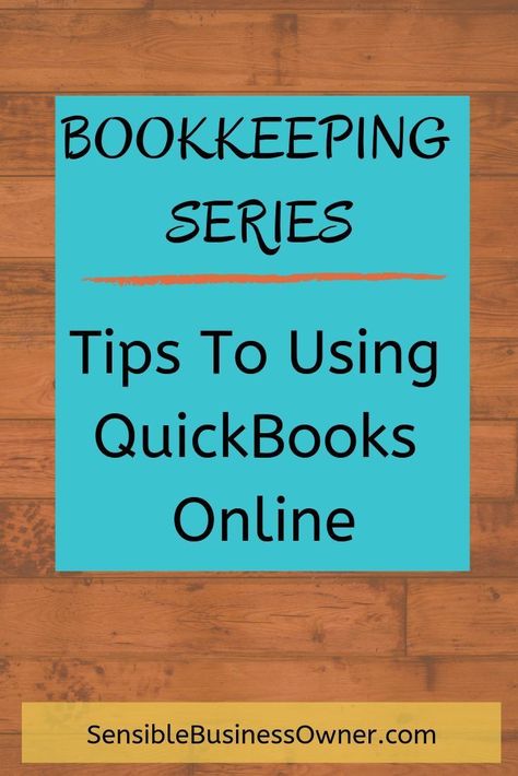 How to be Prepared for Tax Time! - The Sensible Business Owner Bookkeeping Office Organization, Quickbooks Online Cheat Sheet, Quickbooks Tips, Bookkeeping Training, Quick Books, How To Use Quickbooks, Learn Accounting, Bookkeeping Tips, Working For Yourself