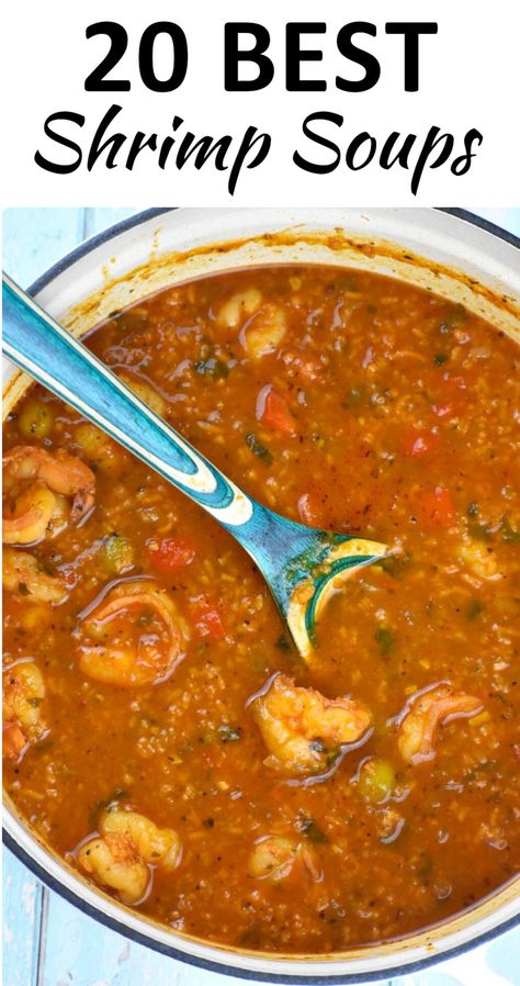 Shrimp Scampi Soup, Shrimp Soups And Stews, Shrimp Tortilla Soup, Soup With Shrimp Recipe, Shrimp Soup Recipes Healthy, Healthy Shrimp Soup Recipes, Pescatarian Soups, Cajun Shrimp Soup, Pescatarian Soup Recipes