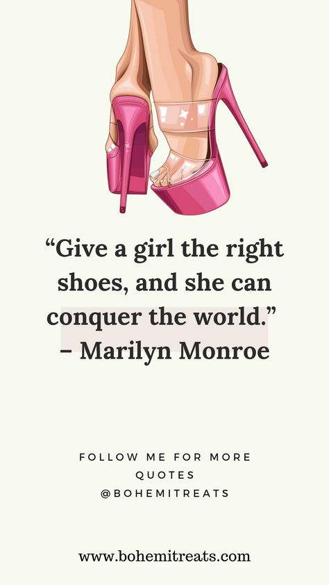 Fashion Quotes for you Give A Girl The Right Shoes Quote, Quotes About Shoes, Quotes For You, Shoes Quotes, Barbie Inspired, I Can Do Anything, Conquer The World, Living Room Red, Inspo Board