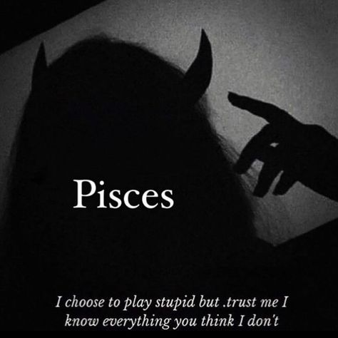 #pisces ♓️😈♥️ Pisces Aesthetic Wallpaper Dark, Pisces Core Aesthetic Dark, Funny Pisces Quotes, Aries And Pisces Friendship, Pisces Women Aesthetic, Piscean Quotes, Peices Zodiac Aesthetic, Low Back Tattoo Women Ideas, Piceses Aesthetic