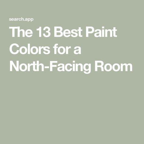 The 13 Best Paint Colors for a North-Facing Room White Bedroom Paint Ideas, Paint For North Facing Bedroom, Farrow And Ball North Facing Bedroom, Best Paint Colour For North Facing Living Room, North Facing Kitchen Paint Colors, Living Room North Facing, Best Colors For North Facing Rooms, Paint Colors For Northeast Facing Rooms, Paint Colours For North Facing Rooms