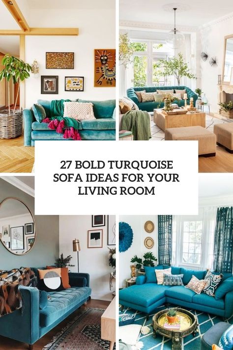 bold turquoise sofa ideas for your living room cover Turquoise Sofas Living Room, Turquoise Sofa Living Room Ideas, Blue And Green Boho Living Room, Teal Sofa Living Room Ideas, Teal Blue Sofa Living Room Ideas, Blue Velvet Couch Living Room Ideas, Velvet Couch Living Room Ideas, Quirky Living Room Ideas, Teal Couch Living Room