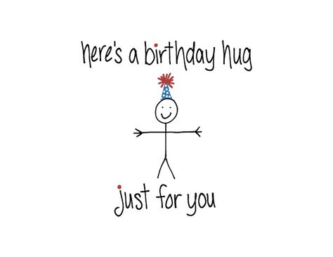 Birthday Hug, Birthday Wishes For Him, Happy Birthday Cards Diy, Birthday Wishes For Boyfriend, Birthday Wishes For Friend, Friend Birthday Quotes, Happy Birthday Wishes Quotes, Birthday Wishes Funny, Happy Birthday Quotes For Friends