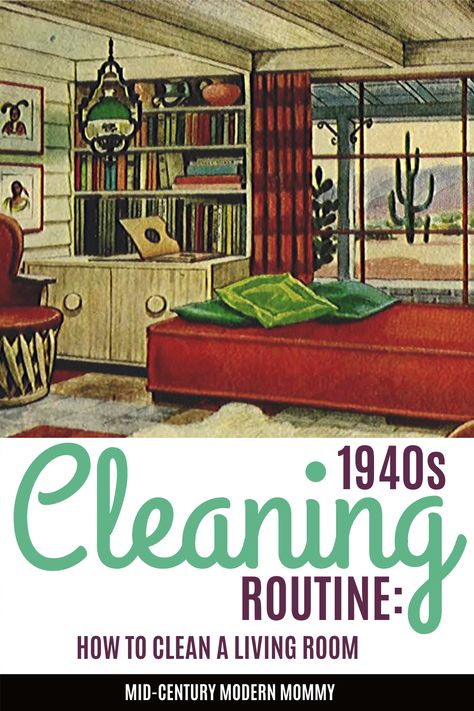 1950s Cleaning Schedule, 1940s Homemaker, 1940s Housewife, 1940s Living Room, 50s Living Room, 1950s Living Room, Vintage Cleaning, Household Cleaning Schedule, 1950s Housewife