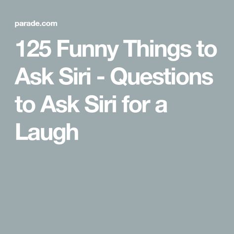 125 Funny Things to Ask Siri - Questions to Ask Siri for a Laugh Questions For Siri, Funny Siri Questions, Questions To Ask Siri, Alexa Hacks, Siri Funny, Do Aliens Exist, Funny Questions To Ask, Ask Siri, Scratch My Back