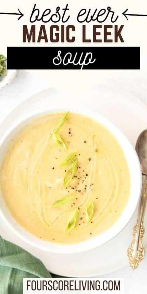 Magic Leek Soup, Cream Of Leek Soup, Leeks And Potatoes, Leeks Soup Recipes, Leek Recipes, Creamed Leeks, Comforting Soup, Potato Leek Soup, Leek Soup