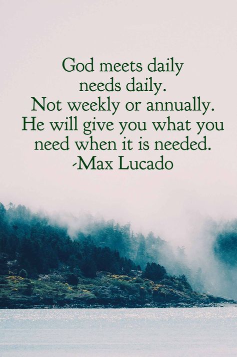 Max Lucado Quotes, Old Soul Quotes, Devotional Ideas, Family Devotions, Max Lucado, Quotes Prayer, Christian Stuff, Verses Quotes, Wish Quotes