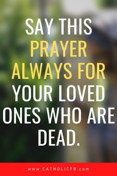 Prayer For Departed Loved Ones, Catholic Saints Prayers, Prayer For Prosperity, Prayer For Strength, Afternoon Prayer, Nighttime Prayer, Catholic Lent, Bible Sayings, Prayer For Parents