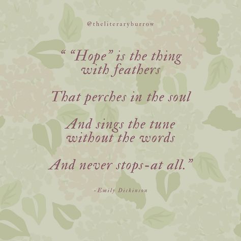 Hope Is The Thing With Feathers, Emily Dickinson, Hope Is, The Thing, The Soul, Stay Tuned, Bookstore, Feathers, Dates