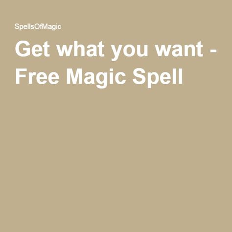 Free Magic Spells, Wish Spell, Spell Designs, Baby Witch, Get What You Want, Write It Down, Magic Spells