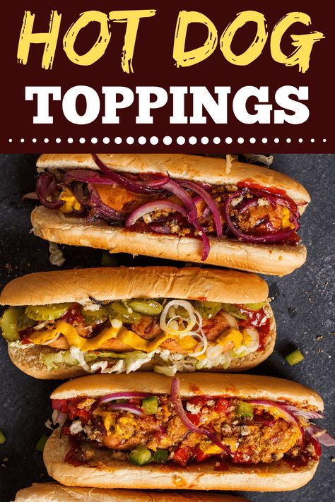 American Hot Dog Recipe, Best Hotdogs Recipe, The Best Hot Dogs, Toppings For Hot Dogs, Loaded Hot Dogs Toppings, Best Hot Dog Toppings, American Hot Dog, Chili Dog Toppings, Street Hot Dogs