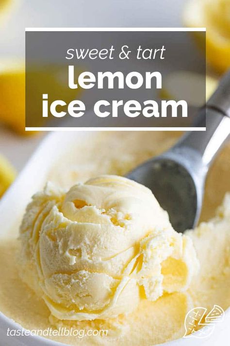 Strawberry Lemon Ice Cream, No Churn Lemon Ice Cream, Lemon Ice Cream Recipe, Snickers Ice Cream, Scream 4, Easy Ice Cream Recipe, Lemon Dessert, Lemon Ice Cream, Lemon Ice