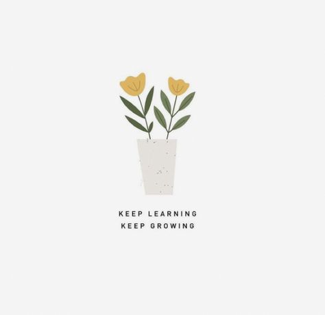 Grow Everyday Quotes, Growing And Learning Quotes, Learn Everyday Quotes, Time To Grow Wallpaper, Learn Something New Everyday Quotes, Learning New Things Quotes, Keep Learning Keep Growing, Grow Quotes, Wealth Vision Board