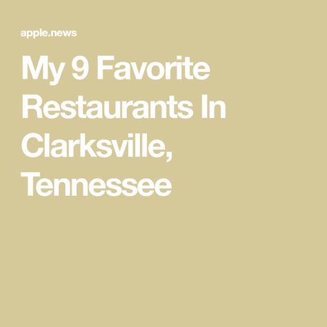 My 9 Favorite Restaurants In Clarksville, Tennessee Travel Tennessee, Clarksville Tennessee, Clarksville Tn, Best Places To Eat, Places To Eat, Food Lover, Nashville, Tennessee, My Favorite