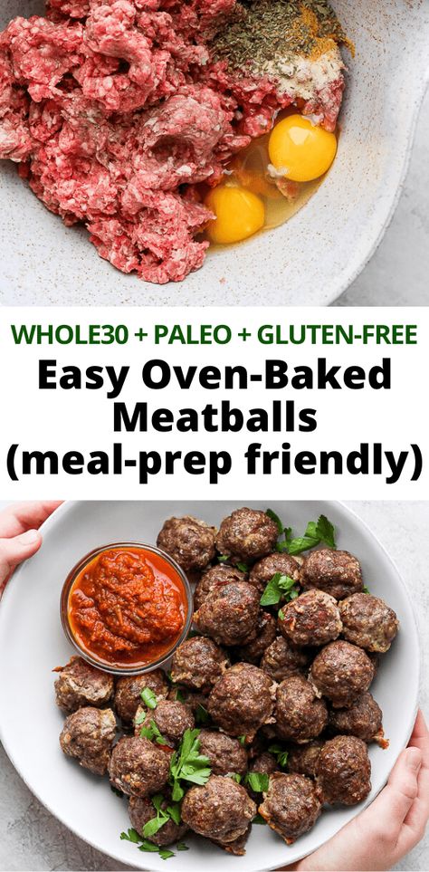 Oven Baked Meatballs - easy, delicious and perfect for meal prep!!! (Whole30 + Paleo + Dairy-Free + GF) #ovenbakedmeatballs #simplemeatballrecipe #ovenbakedmeatball #spaghettiandmeatballs #paleomeatballs #whole30meatballs #howtomakemeatballs Meatball Recipes Whole 30, Paleo Meatballs Beef, Whole30 Lunch Meal Prep, Whole 30 Meatballs Beef, Easy Whole Food Recipes Clean Eating, Healthy Dairy Free Gluten Free Recipes, Easy Healthy Meatballs, Dairy Free Clean Eating Recipes, Whole 30 Baked Goods