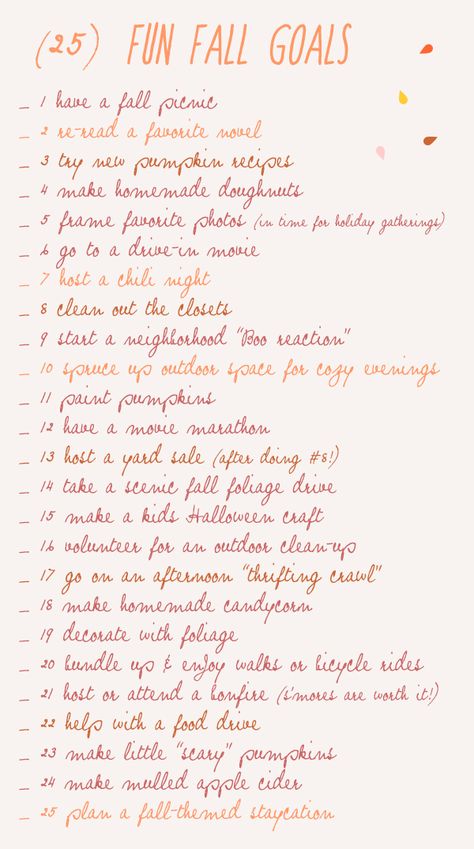 1.sounds great! 2.-4.um, no. 5.always up for framing fave photos. 6. been wanting to do this for years! 7.how 'bout just chili for supper? 8.omg yes. 9.NO. 10.and I know just the space!! 11.I prefer them natural. 12.already been planned! 13.needed. 14. DEFINITELY. 15.like to 16.nah. 17.what's a thrifting "crawl"? 18.no. 19.-21.YES!! 22.-24.nah 25. YES!! Fall Goals, Fall Lovers, Fall Mood Board, Fall Bucket List, Gobble Gobble, Fall Inspo, Bucket Lists, Halloween Baby, Fabulous Fall