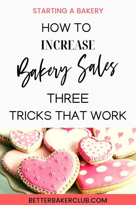 Three Tricks to Increase Bakery Sales | Home bakery business, Bakery business, Bakery business plan Home Based Bakery Business, How To Sell Cookies Online, Bakery Giveaway Ideas, Bakery Best Sellers, Unique Bakery Ideas, Bakery Sale Ideas, Bakery Advertising Ideas, Trending Bakery Items, Cookie Marketing Ideas