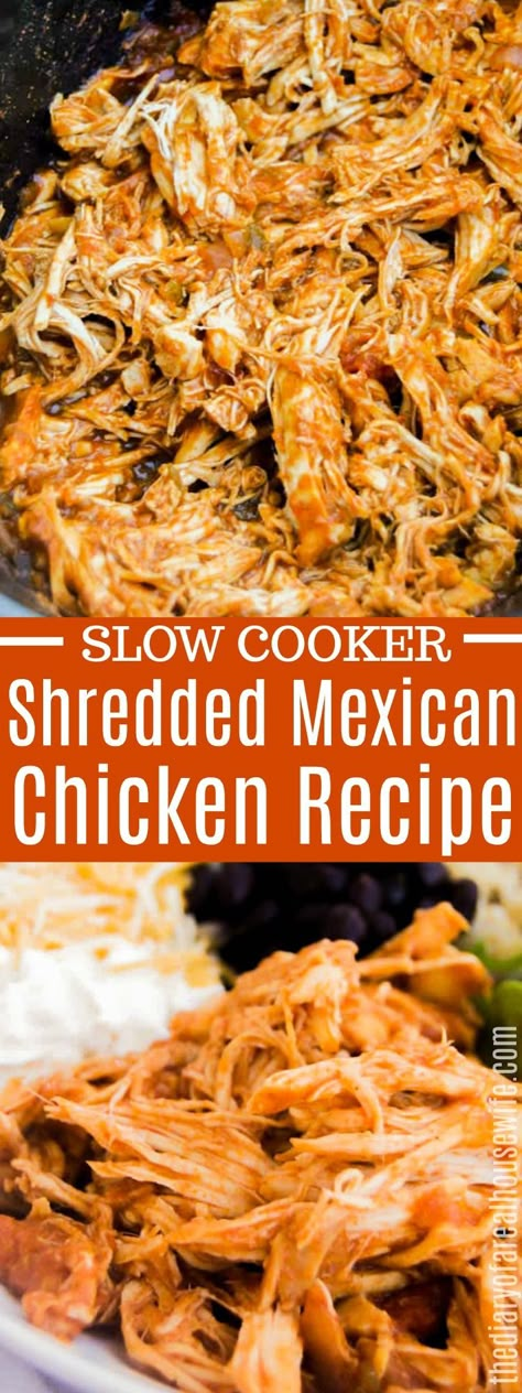 Shredded Mexican Chicken, Shredded Chicken Burrito, Chicken Taco Bowls, Mexican Salad, Slow Cooker Shredded Chicken, Mexican Shredded Chicken, Shredded Chicken Tacos, Mexican Chicken Recipes, Salad Chicken