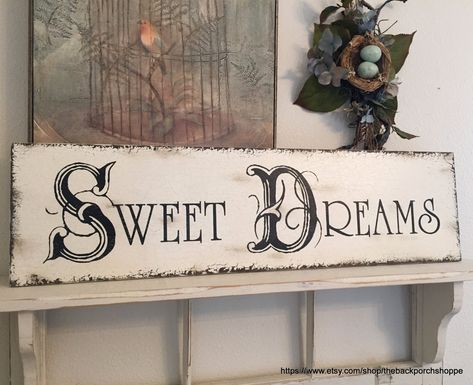 Sweet Dreams Sign, French Signs, Fall Living Room Decor, Cottage Bedroom, Aged To Perfection, Bedroom Nursery, Vintage Soft, Nursery Signs, Shabby Cottage