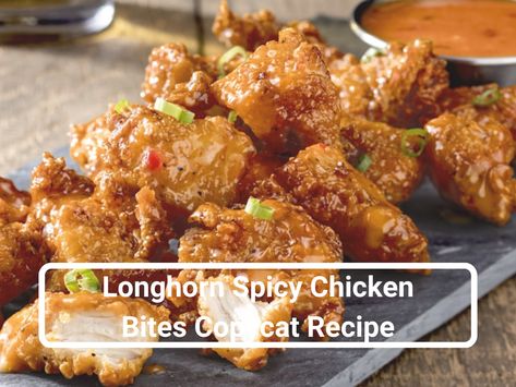 Longhorn Spicy Chicken Bites Copycat Recipe July 23, 2022 - Tannat Wine & Cheese Copycat Longhorn Chicken Bites, Longhorn Chicken Tenders Recipe, Appetizer Recipes Restaurant, Longhorn Spicy Chicken Bites Sauce, Copycat Longhorn Spicy Chicken Bites, Long Horn Spicy Chicken Bites Recipe, Longhorn Chicken Bites, Longhorn Spicy Chicken Bites, Longhorn Spicy Chicken Bites Recipe