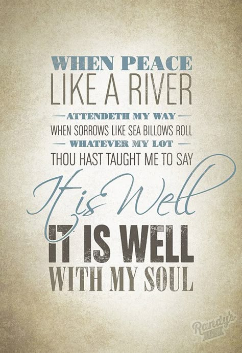 When Peace Like A River, Lyrics Typography, Peace Like A River, Quotes Song Lyrics, Hymn Lyrics, Christian Lyrics, Hymns Lyrics, Christian Song Lyrics, Spiritual Songs