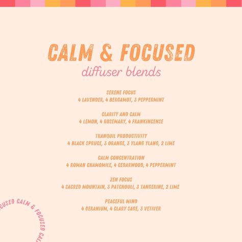 Calm & Focused Diffuser Blends & Recipes Focus Essential Oil, Focus Essential Oil Blend, Calming Essential Oil Blends, Calming Essential Oils, Yl Essential Oils, Roman Chamomile, Diffuser Blend, Diffuser Recipes, Creating A Vision Board