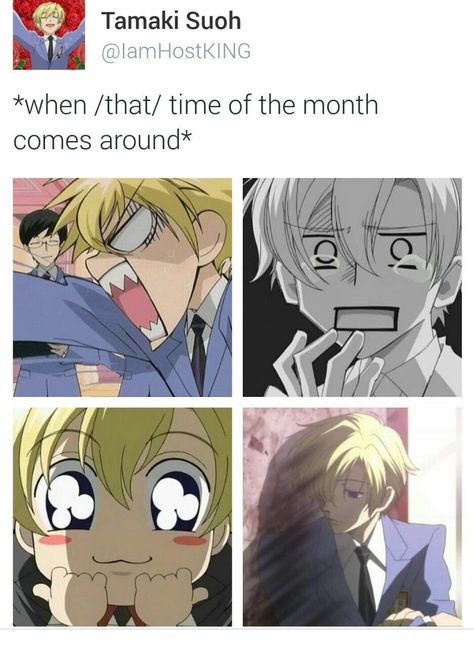 Tamaki Suoh, Ouran High School Host Club Funny, Ouran Highschool Host Club, Host Club Anime, Shojo Anime, Time Of The Month, Ouran Highschool, Ouran Host Club, Ouran High School Host Club